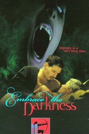 Embrace the Darkness (1999)