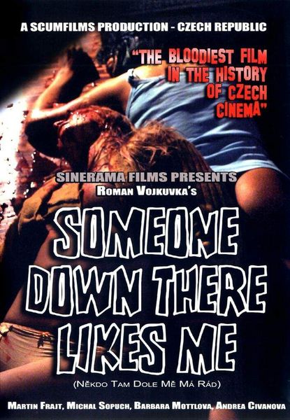 Someone Down There Likes Me (2009)