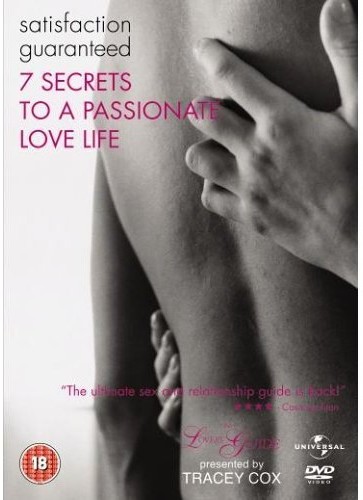 The Lovers’ Guide: Satisfaction Guaranteed: 7 Secrets to a Passionate Love Life (2005)