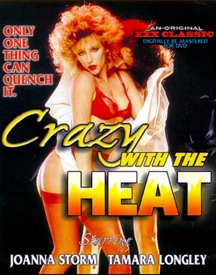 Crazy with the Heat (1986)