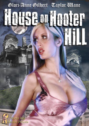 House on Hooter Hill (2007)