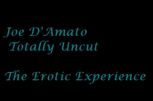 Joe D Amato Totally Uncut (1999)
