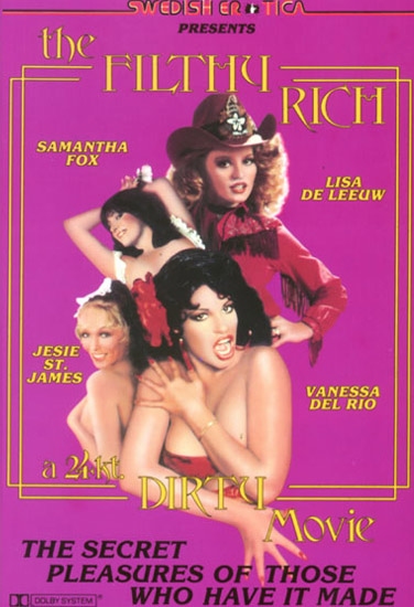 The Filthy Rich A 24 K-Dirty Movie (1980)