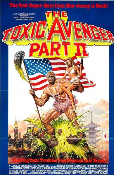 The Toxic Avenger Part II (1989)