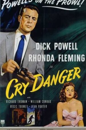 Cry Danger (1951)