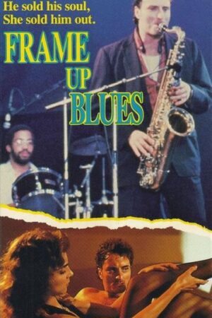 Frame Up Blues (1990) Frame Up Blues (1990)