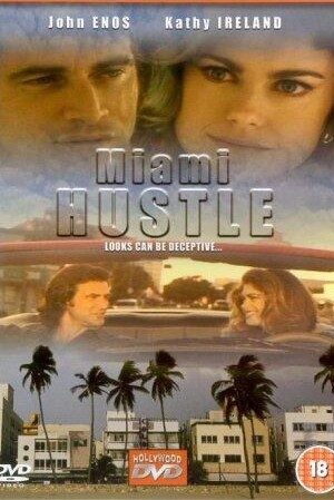 Miami Hustle (1996) Miami Hustle (1996)