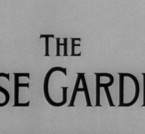 The Rose Garden (1956)