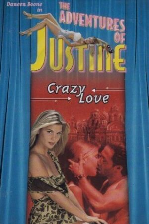 Justine Crazy Love (1995) Justine Crazy Love (1995)