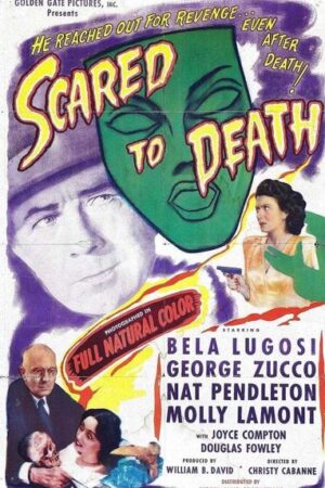 Scared to Death (1947)