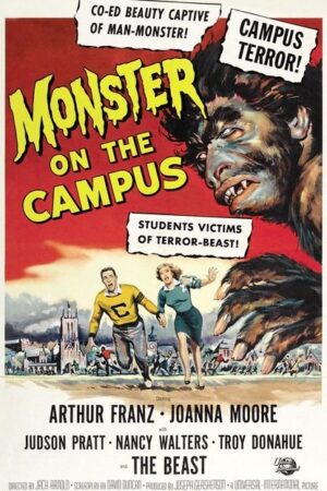 Monster on the Campus (1958) Monster on the Campus (1958)