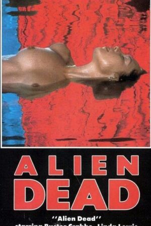 The Alien Dead (1980) The Alien Dead (1980)