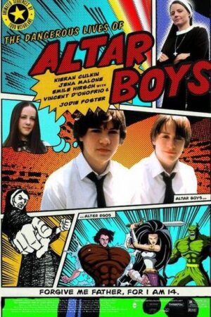 The Dangerous Lives of Altar Boys (2002)