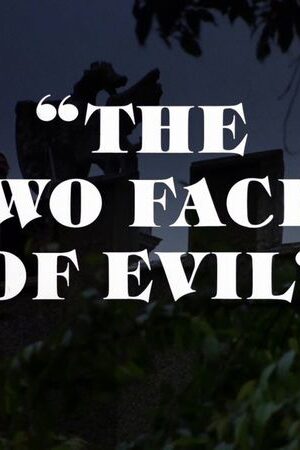 The Two Faces of Evil (1980) The Two Faces of Evil (1980)